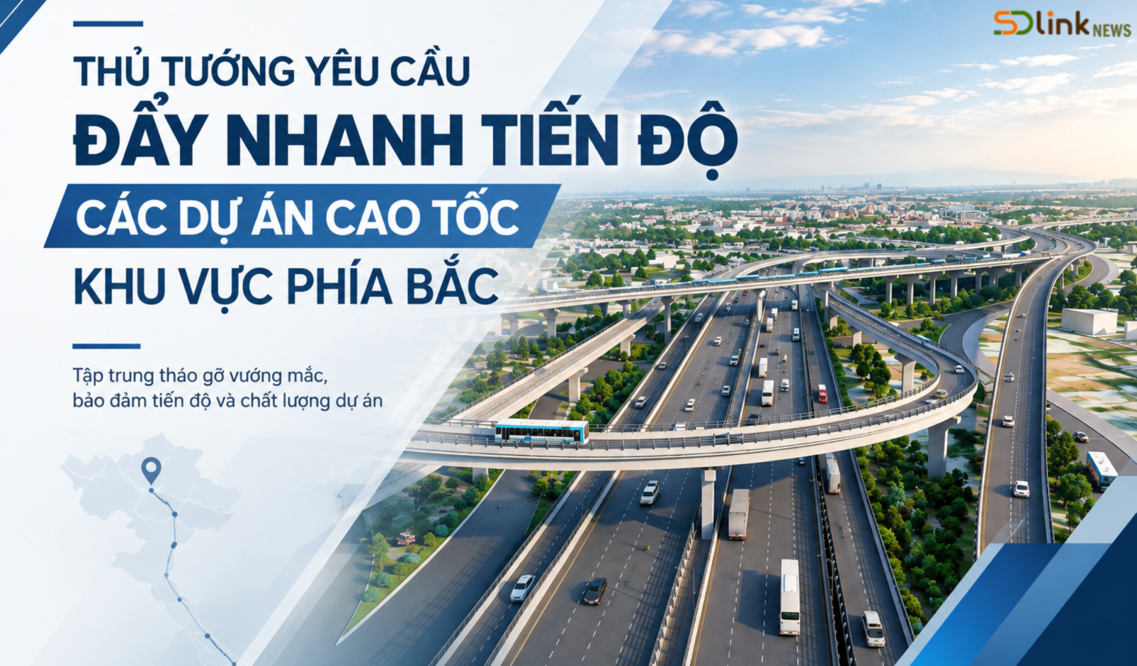Ảnh chính Thủ tướng yêu cầu đẩy nhanh tiến độ các dự án cao tốc khu vực phía Bắc