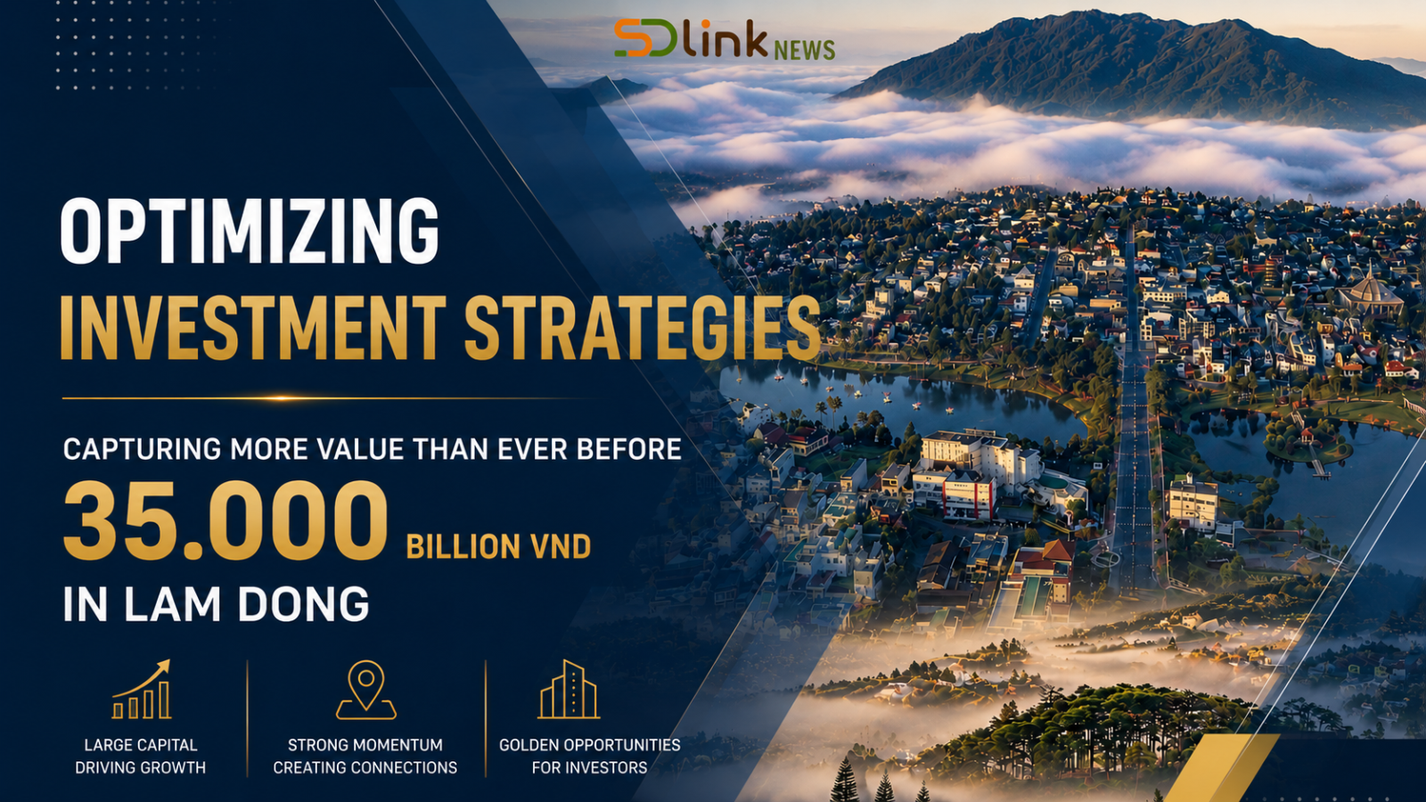 Ảnh chính Strategic Investment Solutions Amid Lam Dong’s Inbound Capital Wave Exceeding VND 35 Trillion