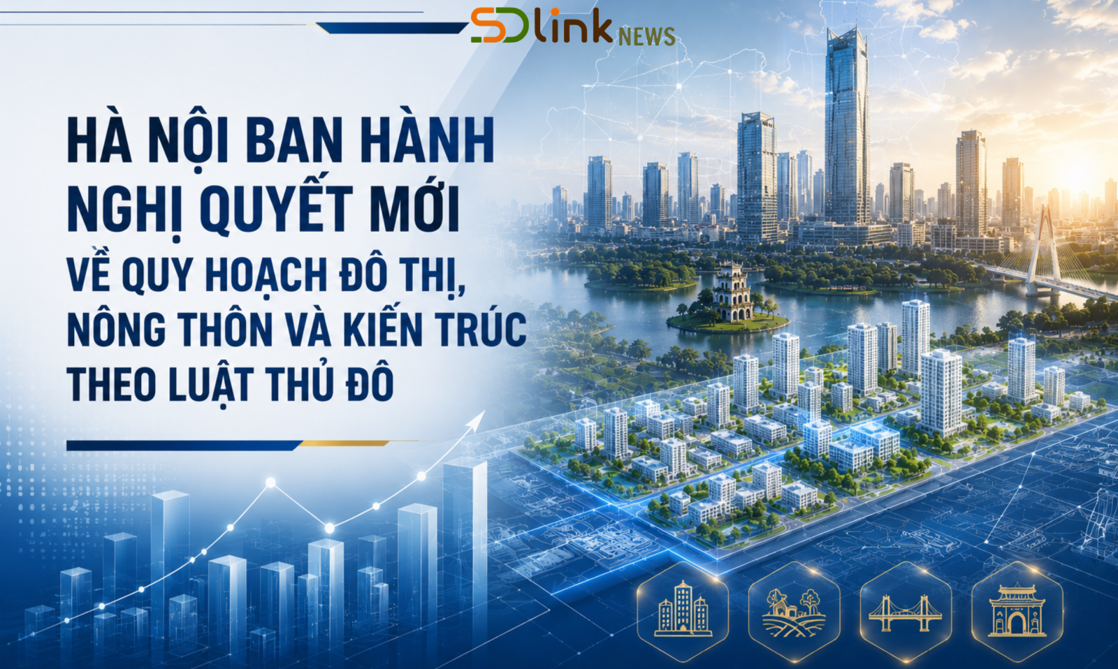Ảnh chính Hà Nội ban hành Nghị quyết mới về quy hoạch đô thị, nông thôn và kiến trúc theo Luật Thủ đô