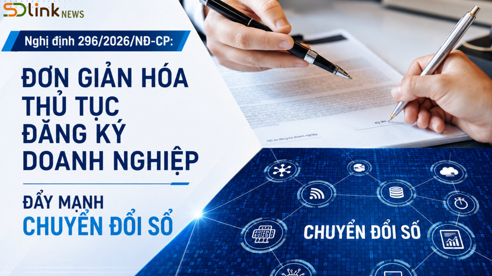 Ảnh chính Nghị định 296/2026/NĐ-CP: Đơn giản hóa thủ tục đăng ký doanh nghiệp, đẩy mạnh chuyển đổi số